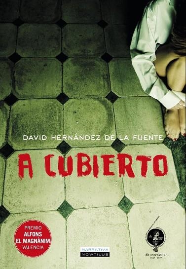 A cubierto | 9788499671857 | Hernández de la Fuente, David