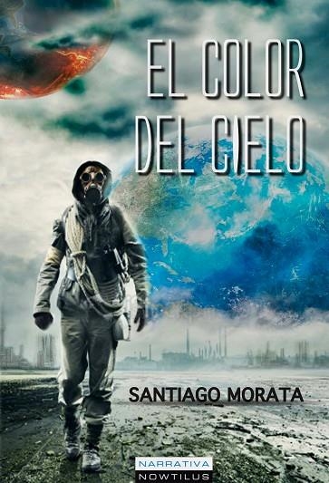 El color del cielo | 9788499675336 | Morata, Santiago