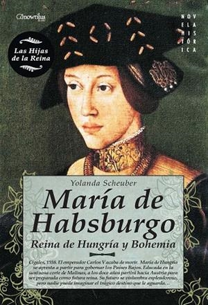 María de Habsburgo | 9788497639873 | Scheuber de Lovaglio, Yolanda