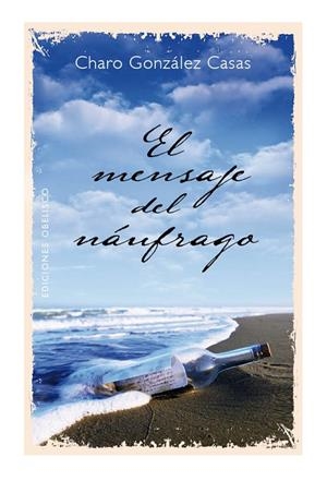 El mensaje del náufrago | 9788415968382 | GONZÁLEZ CASAS, CHARO