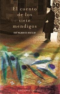 El cuento de los siete mendigos | 9788497774024 | DE BRATSLAV, NAJMAN