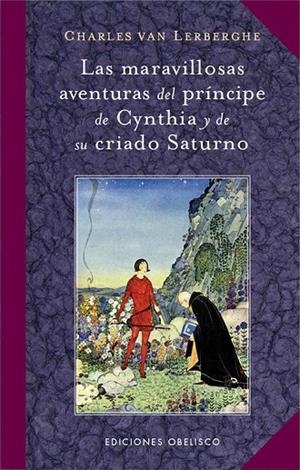 Maravillosas aventuras del principe de Cynthia y de su criado Saturno | 9788497779043 | VAN LERBERGHE, CHARLES