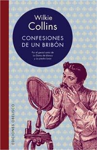 Confesiones de un bribón | 9788497770682 | COLLINS, WILKIE