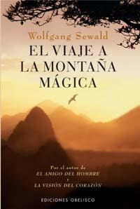 El viaje a la montaña mágica | 9788497770750 | SEWALD, WOLFGANG