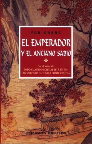El emperador y el anciano sabio | 9788477208211 | CHANG, FUN