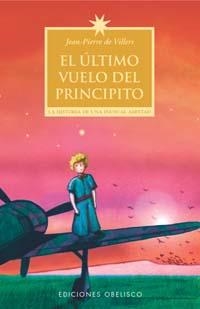El último vuelo del principito | 9788497771238 | DE VILLERS, JEAN-PIERRE