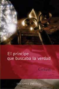 El príncipe que buscaba la verdad | 9788497770781 | CUTANDA MORANT, TONI