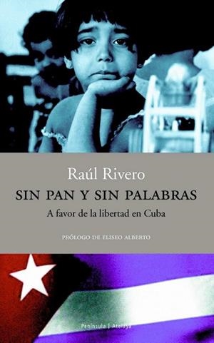 Sin pan y sin palabras. | 9788483075852 | Rivero Castañeda, Raul