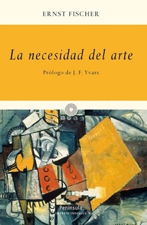 La necesidad del arte | 9788499421100 | Fischer, Ernest