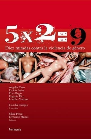 5X2= 9 | 9788483078815 | Regàs Pagès, Rosa;Caso, Ángeles;Aranda Ramos, Olga;Estebez Heras, Maria Teresa;Jiménez Cabello, Marí