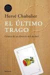 El último trago. | 9788483076668 | Chabalier, Hervé