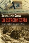 La estación espía. | 9788483076569 | Campo Fraile, Ramón Javier