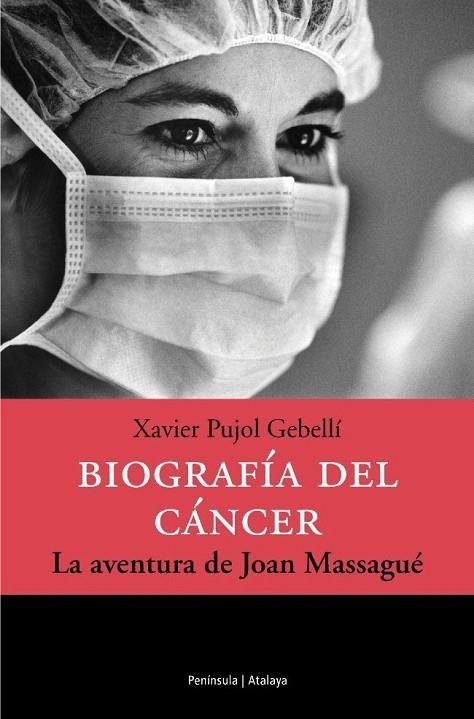 Biografía del cáncer. | 9788483076309 | Pujol Gebelli, Xavier