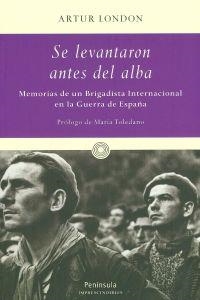 Se levantaron antes del alba... | 9788499420752 | London, Artur