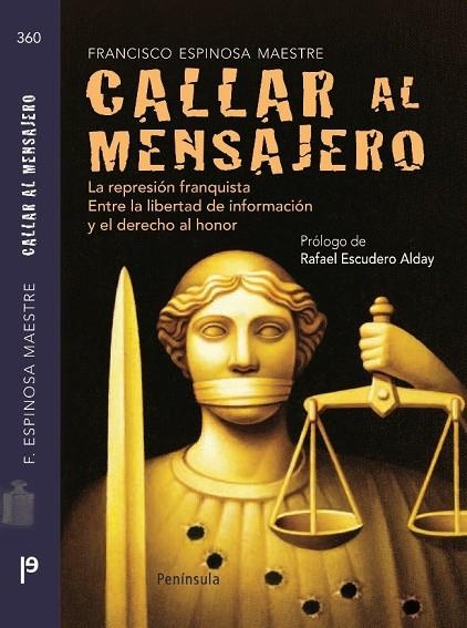 Callar al mensajero | 9788483078891 | Espinosa, Francisco