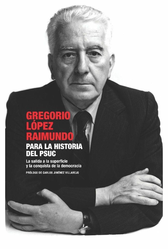 Para la historia del PSUC | 9788483077191 | López Raimundo, Gregorio