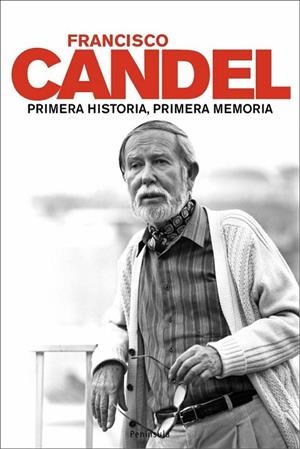 Primera historia, primera memoria | 9788483077221 | Candel Tortajada, Francesc