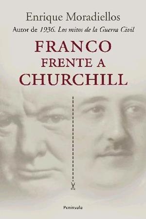Franco frente a Churchill. | 9788483076934 | Moradiellos, Enrique