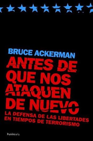 Antes de que nos ataquen de nuevo. | 9788483077597 | Ackerman, Bruce