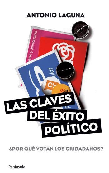 Las claves del éxito político | 9788499420707 | Laguna Platero, Antonio