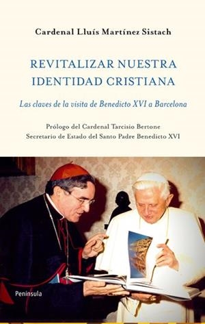 Revitalizar nuestra identidad cristiana | 9788499420769 | Martínez Sistach, Luis
