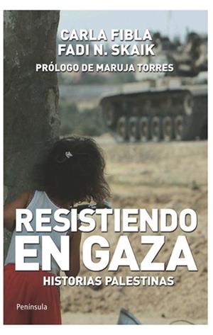 Resistiendo en Gaza | 9788499420158 | Fibla García-Sala, Carolina;Skaik, Fadi N.