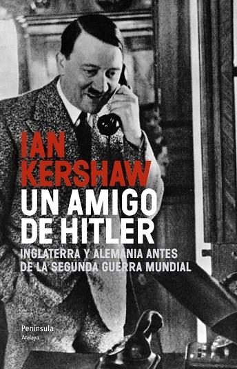 Un amigo de Hitler | 9788499422091 | Kershaw, Ian