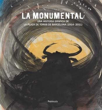 La Monumental | 9788499421322 | Luján, Néstor;Salmurri Trinxet, Carles