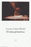 El alma primitiva | 9788483075647 | Levy-Bruhl, Lucien