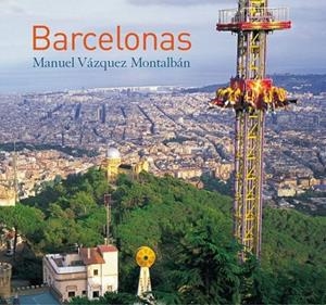 Barcelonas | 9788483076316 | Vázquez Montalbán, Manuel