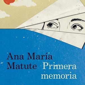 Primera memoria | 9788423353262 | Matute, Ana María