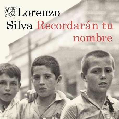 Recordarán tu nombre | 9788423353019 | Silva, Lorenzo