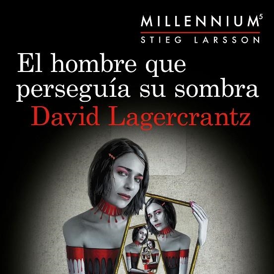 El hombre que perseguía su sombra (Serie Millennium 5) | 9788423353767 | Lagercrantz, David