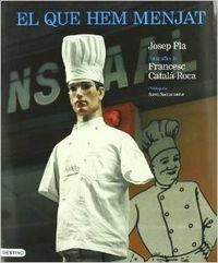 El que hem menjat | 9788497100786 | Pla, Josep;Català-Roca, Francesc