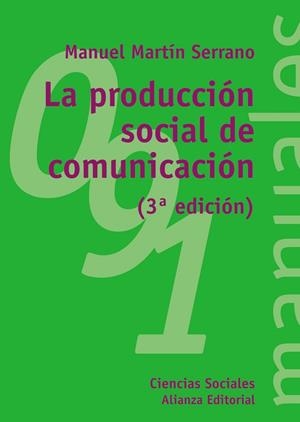 La producción social de comunicación | 9788420641928 | Martín Serrano, Manuel