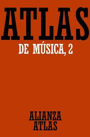 Atlas de música. 2. Del Barroco hasta hoy | 9788420662107 | Michels, Ulrich