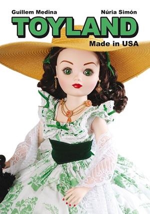 Toyland Made in USA | 9788415163626 | Medina, Guillem;Simón, Núria