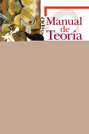 Manual de teoría y práctica teatral | 9788497405140 | Alonso de Santos, José Luis