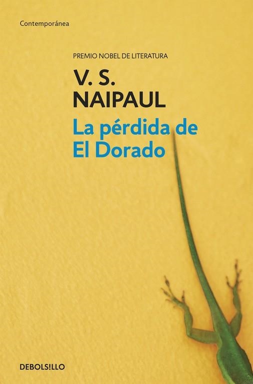 La pérdida de El Dorado | 9788499080482 | Naipaul, V.S.