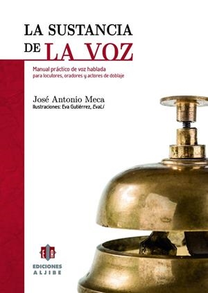 La sustancia de la voz | 9788497007870 | Meca Díaz, José Antonio