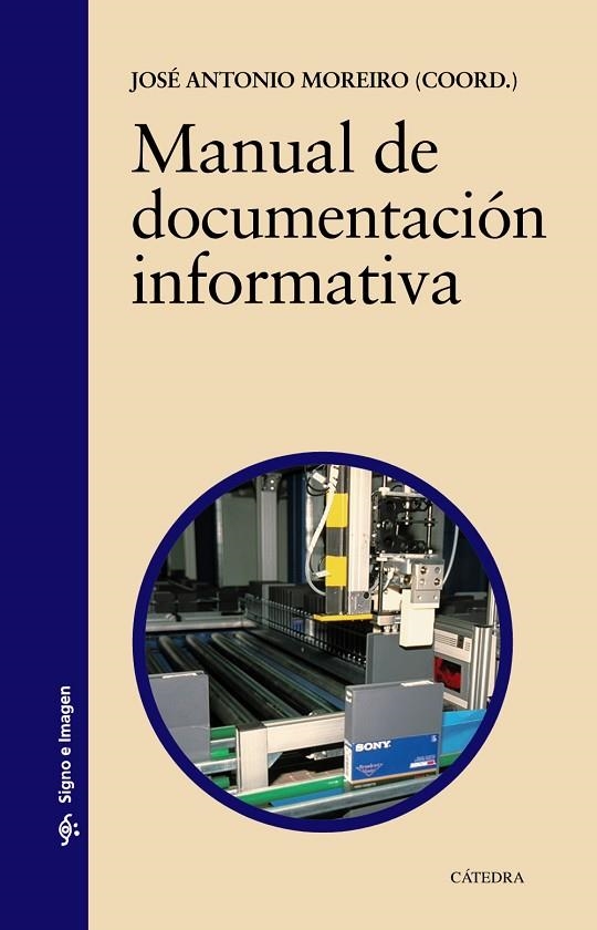 Manual de documentación informativa | 9788437617985 | JOSÉ ANTONIO MOREIRO