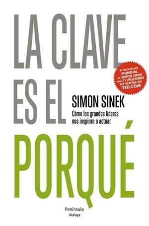 La clave es el porqué | 9788499422510 | Sinek, Simon
