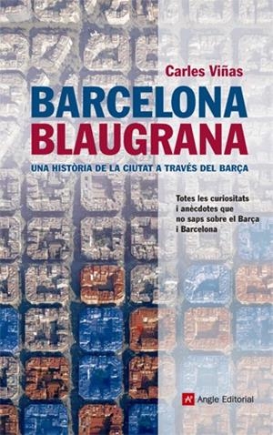 Barcelona blaugrana | 9788415307020 | Viñas Gràcia, Carles