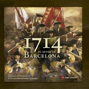 1714. El setge de Barcelona | 9788415695493 | Hernàndez Cardona, Francesc Xavier