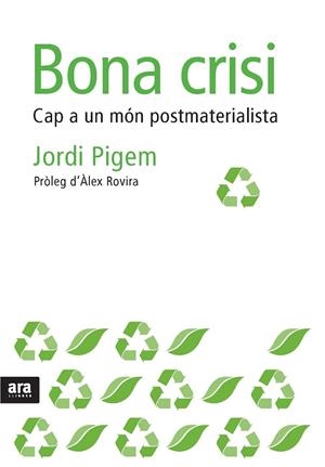 Bona crisi | 9788492552856 | Pigem Pérez, Jordi