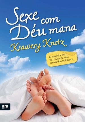Sexe com Déu mana | 9788492907533 | Knotz, Ksawery