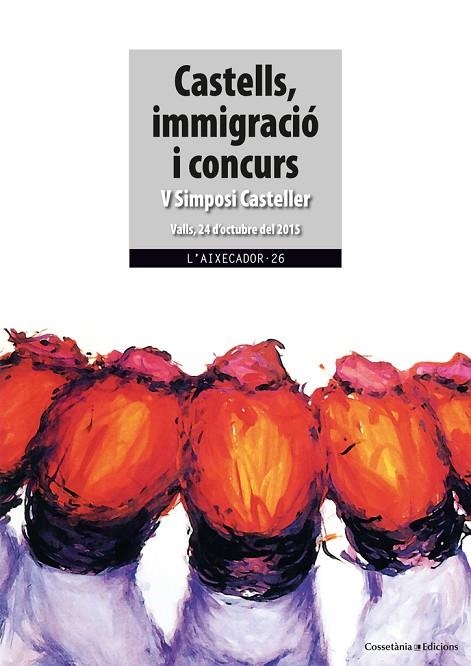 Castells, immigració i concurs | 9788490345313 | Diversos -, Autors