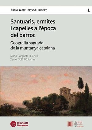 Santuaris, ermites i capelles a l'època del barroc | 9788498037708 | Garganté i Llanes, Maria;Solà i Colomer, Xavier