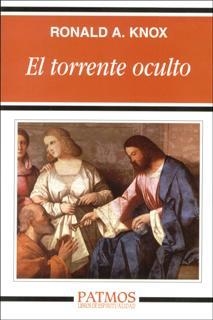 El torrente oculto | 9788432132872 | Knox , Ronald. A