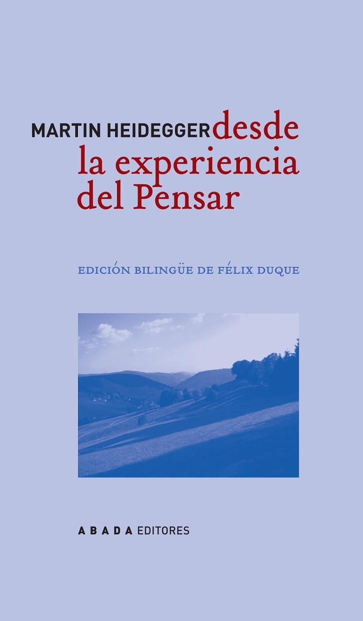 Desde la experiencia del pensar | 9788496258549 | Heidegger, Martin